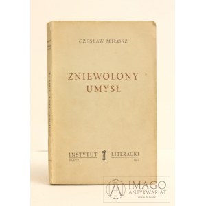 Czesław Miłosz ZNIEWOLONY UMYSŁ IL wydanie pierwsze 1953