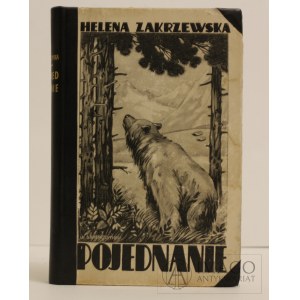 H. Zakrzewska POJEDNANIE. A TALE OF THE TATRAINE SUNDAY 1938 half leather.