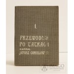 J. Chmielowski PRZEWODNIK PO TATRACH cz. I Lwów 1907