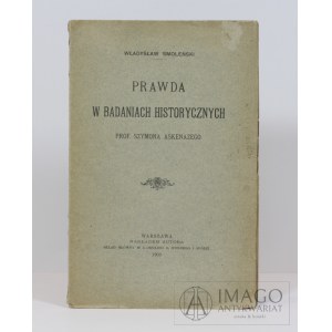 Wł. Smoleński PRAWDA W BADANIACH HISTORYCZNYCH PROF. S. ASKENAZEGO