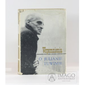 WSPOMNIENIA O JULIANIE TUWIMIE