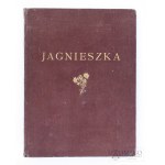 Pawlikowski JAGNIESZKA Bibl. MEDYCKA Opus primum! 1925 il. debiut Lela Pawlikowska