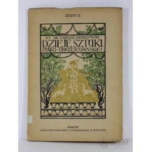 T. Kruszyński DZIEJE SZTUKI STAROCHRZEŚCIJAŃSKIEJ okładka Mehoffer zeszyt II