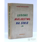 Józef Grabowski LUDOWE MALARSTWO NA SZKLE 1968