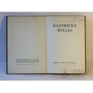 WYSPIAŃSKI Stanisław KAZIMIERZ WIELKI 1908