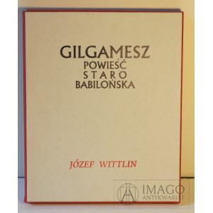 WITTLIN T.: GILGAMESZ POWIEŚĆ STAROBABILOŃSKA