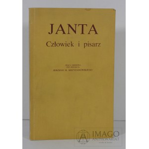 JANTA. CZŁOWIEK I PISARZ. Praca zbiorowa Londyn 1982