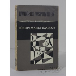 CZAPSCY Maria i Józef: DWUGŁOS WSPOMNIEŃ Emigracja PFK 1965