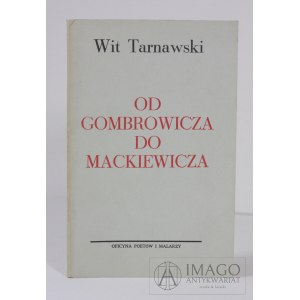 TARNAWSKI Wit OD GOMBROWICZA DO MACKIEWICZA OPiM 1980