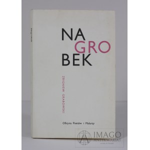 GRABOWSKI Z.: NAGROBEK. Nowele OPiM Londyn 1964