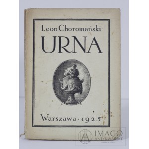 CHOROMAŃSKI Leon URNA 1925 wyd. 1, okładka Edmund Bartłomiejczyk