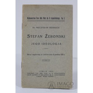 BIERNACKI M.: STEFAN ŻEROMSKI I JEGO IDEOLOGIA 1926