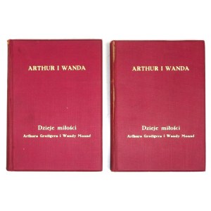 ARTHUR and Wanda. The love story of Arthur Grottger and Wanda Monné. Letters, diaries illustrated with numerous, mostly unknown...