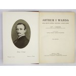 ARTHUR and Wanda. The love story of Arthur Grottger and Wanda Monné. Letters, diaries illustrated with numerous, mostly unknown...