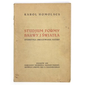 K. HOMOLACS - Štúdium formy. 1929. s venovaním autora.