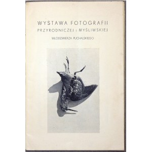 Exhibition of nature and hunting photography by Włodzimierz Puchalski. Lviv,...