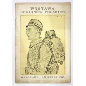 TZSP. Katalog wystawy Legjonów Polskich. Wyd. II. 1917.