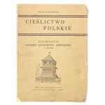 J.S. ZUBRZYCKI - Cieślictwo polskie. 1930. Z dedykacją autora.