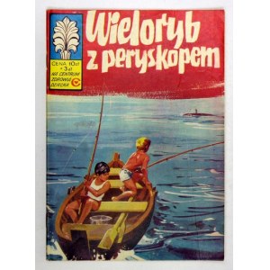 [CAPTAIN Wildcat, Nr. 28]: Ein Wal mit einem Periskop. 2. Auflage. Warschau 1978. Sport und Tourismus. 8, s. [32]....