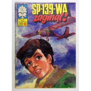 [Wildcat Captain, No. 38]: SP-139-WA is missing! 2nd ed. Warsaw 1978. sports and tourism. 8, s. [32]....