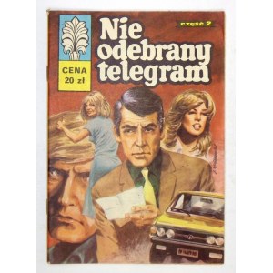 [Wildcat Captain, č. 51]: Nevyzvednutý telegram. Část 2. 1. vydání (jediné v této edici). Varšava 1981 [1982?]...