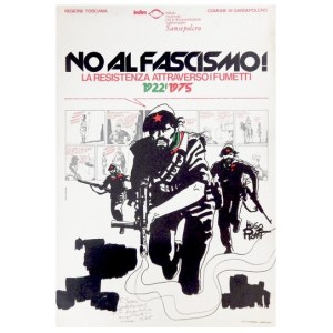 [PLAKAT]. No al fascismo! La resistenza attraverso i fumetti. 1922-1975.