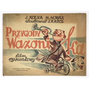 THE ADVENTURES of master of many trades Gregory Idy Wazonik. A cartoon film. Warsaw 1950. published by Rolnik Polski....