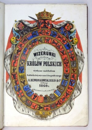 Poczet królów polskich A. Lessera z 1860 r. w oprawie A. Kantora