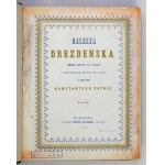 PATHIE Konstanty - Galerya Drezdeńska. Zbiór rycin na stali z najcelniejszych obrazów tej Galeryi. Z tekstem ... T....