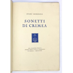 Sonety krymskie po włosku, wydane w oficynie Tyszkiewicza w 144 egz. w 1929.