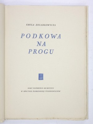 ZEGADŁOWICZ E. – Podkowa na progu. 8. publikacja florenckiej oficyny S. Tyszkiewicza.