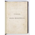 A. MICKIEWICZ - Cztery tomy poetyckie z pierwodrukiem Dziadów cz. III z 1832.