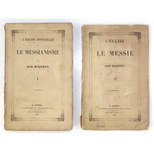 MICKIEWICZ Adam - L'Eglise officielle et le messianisme. Vol. 1-2. Paris 1845. imprim. Bourgogne et Martinet. 8,...