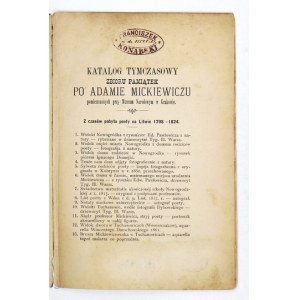 KATALOG dočasné sbírky památek Adama Mickiewicze v Národním muzeu v Krakově. [Krakov 188-]....