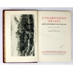 MOŚCICKI Henryk - Z filareckiego świata. Zbiór wspomnień z lat 1816-1824. Z 24-ma ilustracjami. Wydał ......