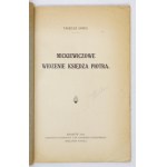 SINKO Tadeusz - Mickiewiczowe widzenie księdza Piotra. Kraków 1917. Nakł. autora. 8, s. 50....