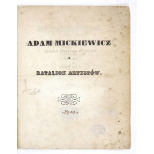 ŻĘDZIANOWSKI Józef Bohdan - Adam Mickiewicz i batalion artystów. Stanisławów 1848. 4, s. 8. opr. ppł....