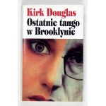 K. Douglas - Ostatnie tango w Brooklynie. Z dedykacją autora.