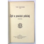 JESKE-CHOIŃSKI Teodor - Der Jude im polnischen Roman. Studyum. Warschau 1914. Nakł. Księg. Kroniki Rodzinna. 16d, pp. [4]...