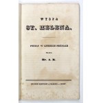 [KARŚNICKI Antoni] - Wyspa St. Helena. Poemat w czterech pieśniach przez Hr. A. K. [krypt.]. Lipsk [ca 1846]...