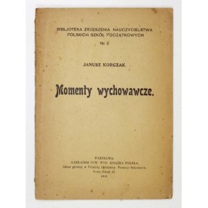 J. Korczak - Momente der Erziehung. 1919. erste Ausgabe