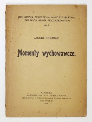 J. Korczak – Momenty wychowawcze. 1919. Pierwsze wydanie
