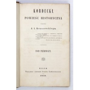J. I. KRASZEWSKI - Kordecki. T. 1-2. 1852. Pierwsze wydanie.