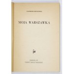 K. KRUKOWSKI - Moja warszawka. 1957. mit Widmung des Autors.
