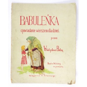 W. BEŁZA - Babuleńka. 1911.