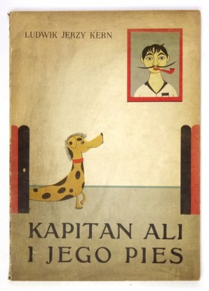 KERN L. J. – Kapitan Ali i jego pies. Z odręczną autorską dedykacją.