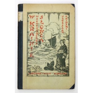 UMIŃSKI Władysław - W krainie wschodzącego słońca. Ein Roman aus dem Leben einer japanischen Jugend. 2. Auflage....