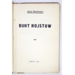 MACKIEWICZ Józef - Bunt rojstów. Wilno 1938. Druk. Wyd. Słowa. 8, s. XV, [1], 215, [2]....