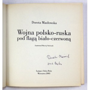 D. Masłowska - Wojna polsko-ruska. 2005. S podpisem autorky.