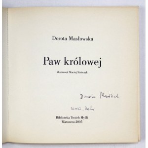 D. Masłowska - Kráľovnin páv. 2006. podpísané autorkou.